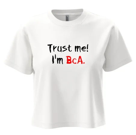 Trust me I´m  BcA. / Věř mi jsem BcA.
