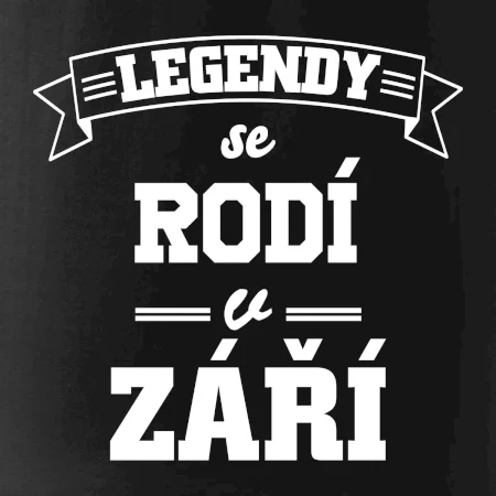 Legendy se rodí v září