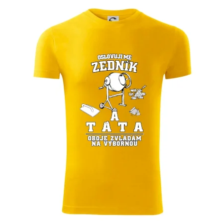 Oslovuji mě zedník a táta