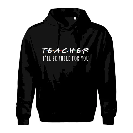 Teacher i'll be there for you