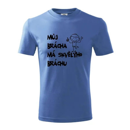 Můj brácha má skvělýho bráchu
