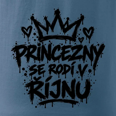 Urban Streetwear - Princezny se rodí v říjnu