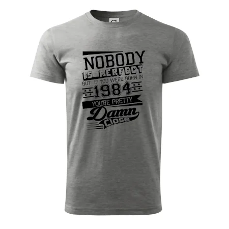 Nobody is perfect - 1984