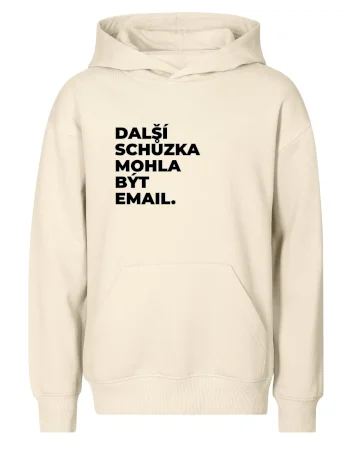DALŠÍ SCHŮZKA MOHLA BÝT EMAIL.