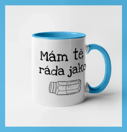 Mám tě ráda jako sůl