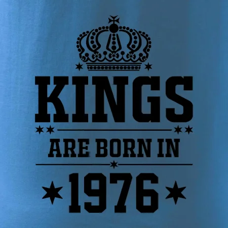 Kings are born in 1976