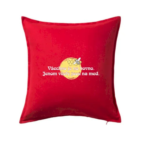 Všechno je na hovno, jen včely na med