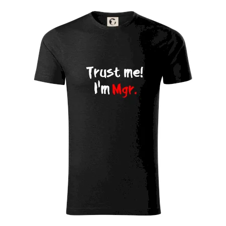 Trust me I´m  Mgr. / Věř mi jsem Magistr.