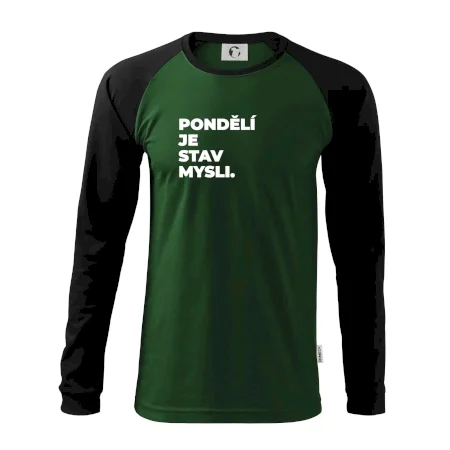 PONDĚLÍ JE STAV MYSLI.