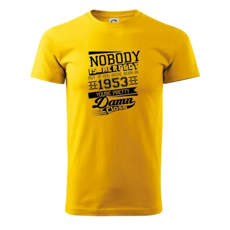 Nobody is perfect - 1953