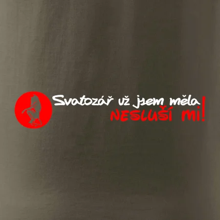 Svatozář už jsem měla, nesluší mi!