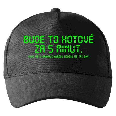 BUDE TO HOTOVÉ ZA 5 MINUT