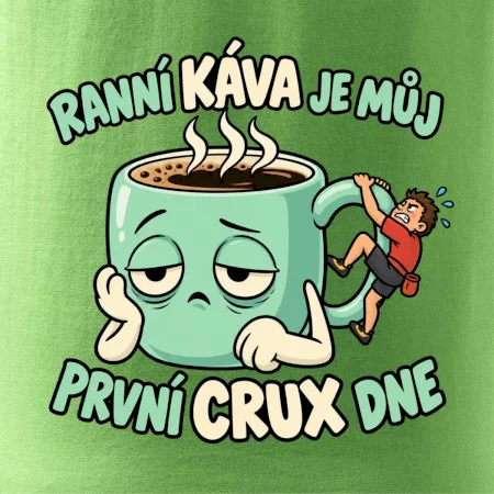 Ranní káva první crux dne