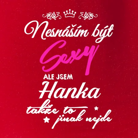 Nesnáším být sexy - vlastní jméno