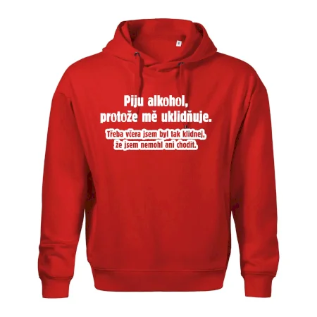 Piju alkohol uklidňuje mě