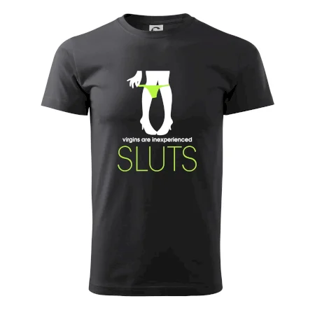 Sluts  virgins are inexperienced