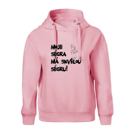Moje ségra má skvělou ségru