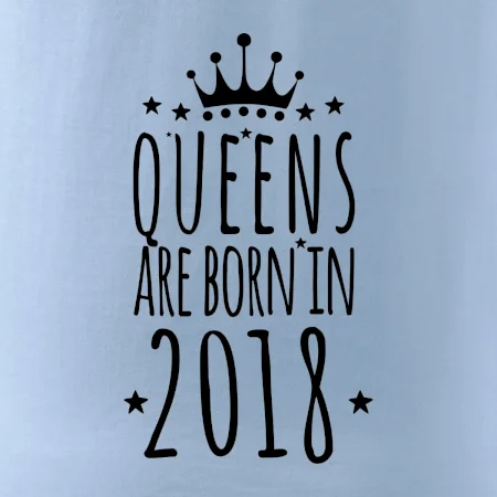 Queens are born in 2018