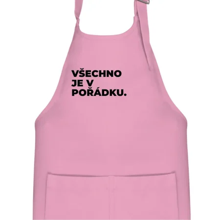 VŠECHNO JE V POŘÁDKU.