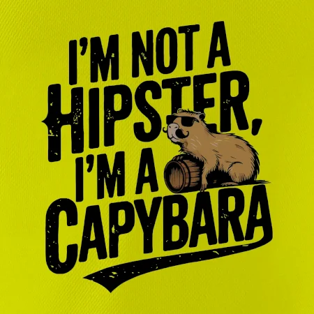 I'm not a hipster, I'm a capybara