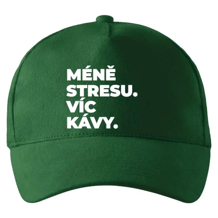 MÉNĚ STRESU.VÍC KÁVY.