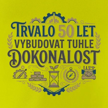 Trvalo 50 let vybudovat tuhle dokonalost