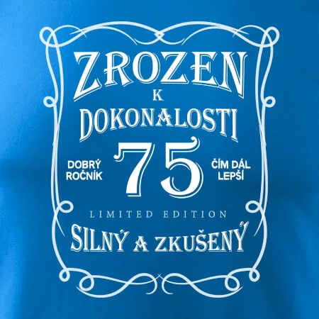 Zrozen k dokonalosti 75