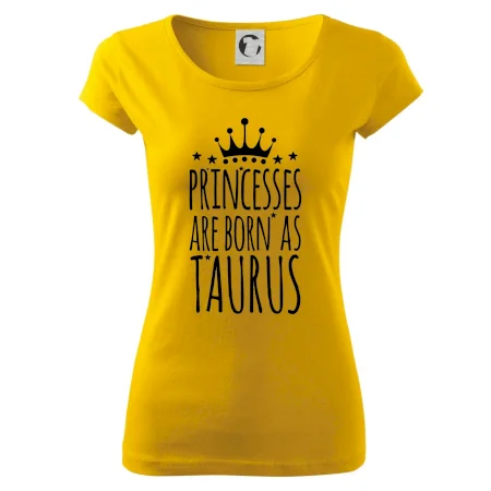 Princesses are born as Taurus - Býk