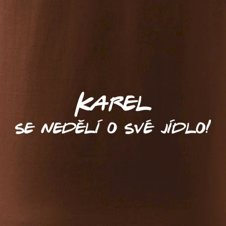 Vaše jméno - se nedělí o své jídlo