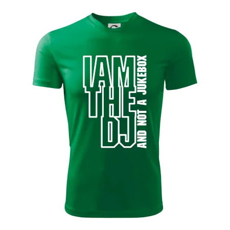 Iam the dj and not a jukebox na výšku