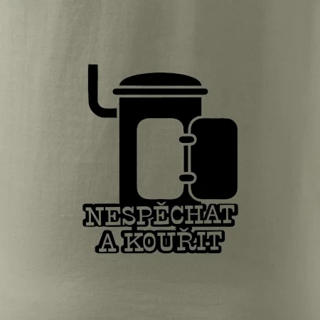 Nespěchat a kouřit