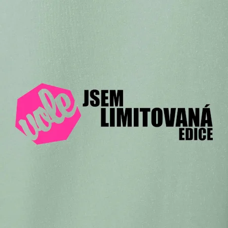 Jsem limitovaná edice vole