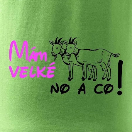 Mám velké kozy! No a co!