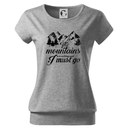 The mountains are calling and i must go