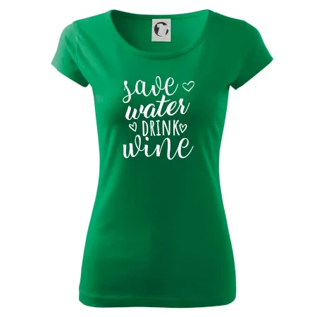 Save water drink wine