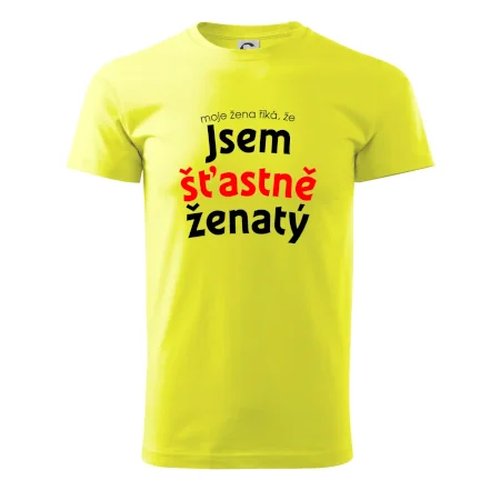 Moje žena říká, že jsem šťastně ženatý