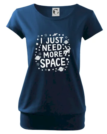 I just need more space