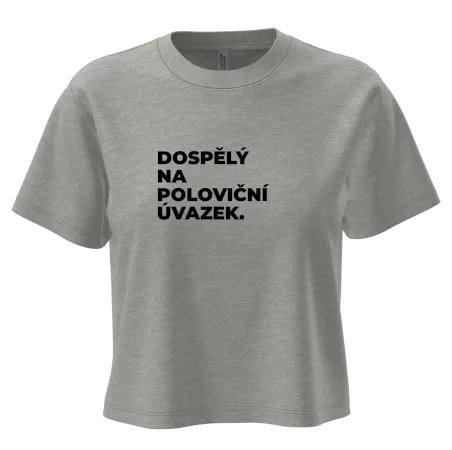 DOSPĚLÝ NA POLOVIČNÍ ÚVAZEK.