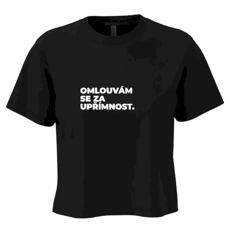 OMLOUVÁM SE ZA UPŘÍMNOST.