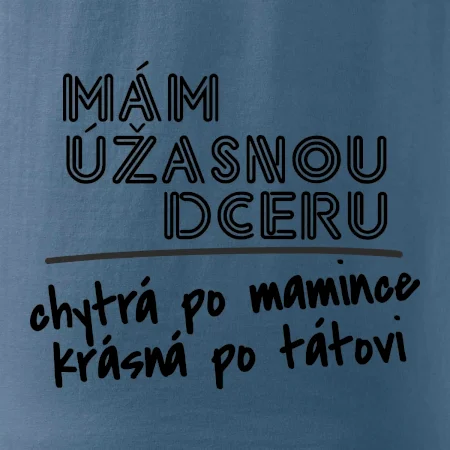 Mám úžasnou dceru