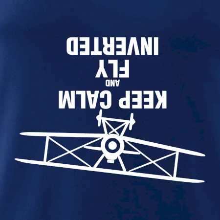 Keep Calm and Fly Inverted