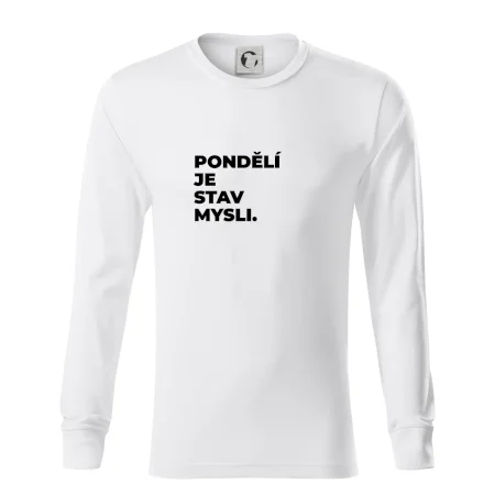 PONDĚLÍ JE STAV MYSLI.