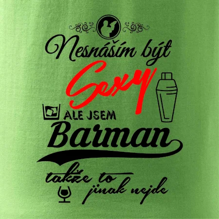 Nesnáším být sexy - barman
