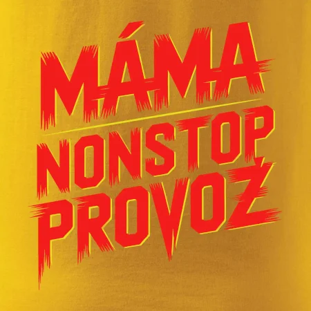 Máma sro Nonstop provoz