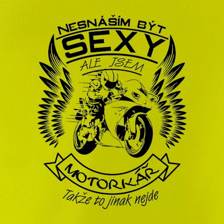 Nesnáším být sexy - motorkář (motorka)