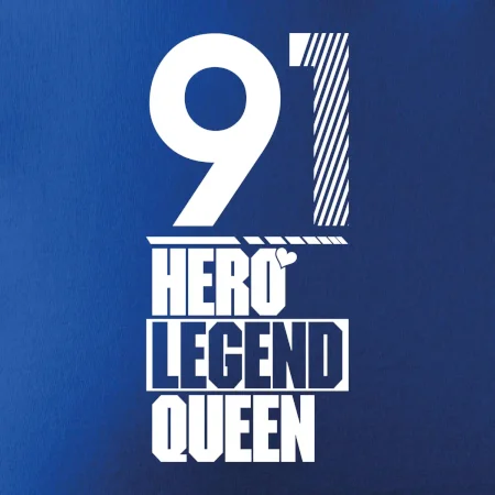 Hero, Legend, Queen 1991