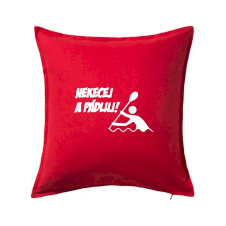 Nekecej a pádluj