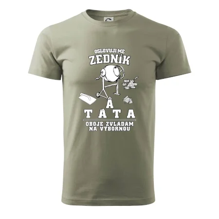 Oslovuji mě zedník a táta