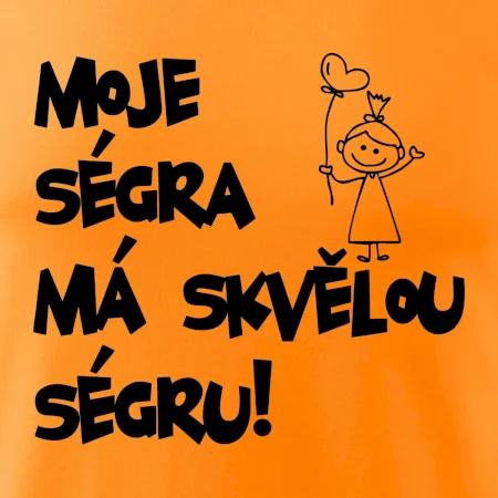 Moje ségra má skvělou ségru