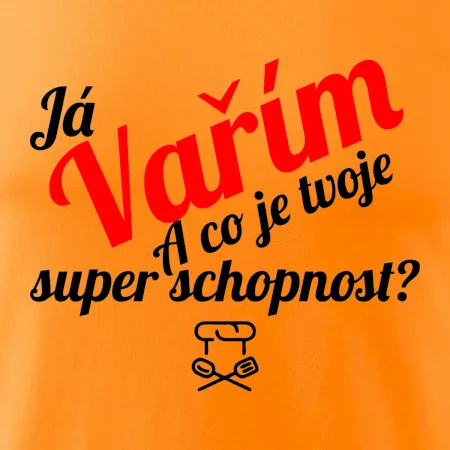 Já vařím - tvoje superschopnost? šikmý nápis